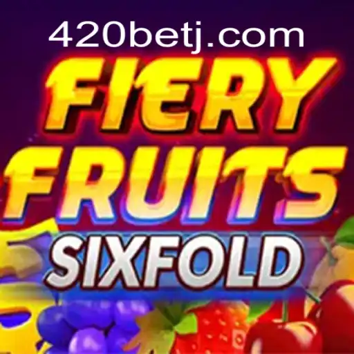Explorando o Mundo de FieryFruitsSixFold com 420bet: Um Guia Completo
